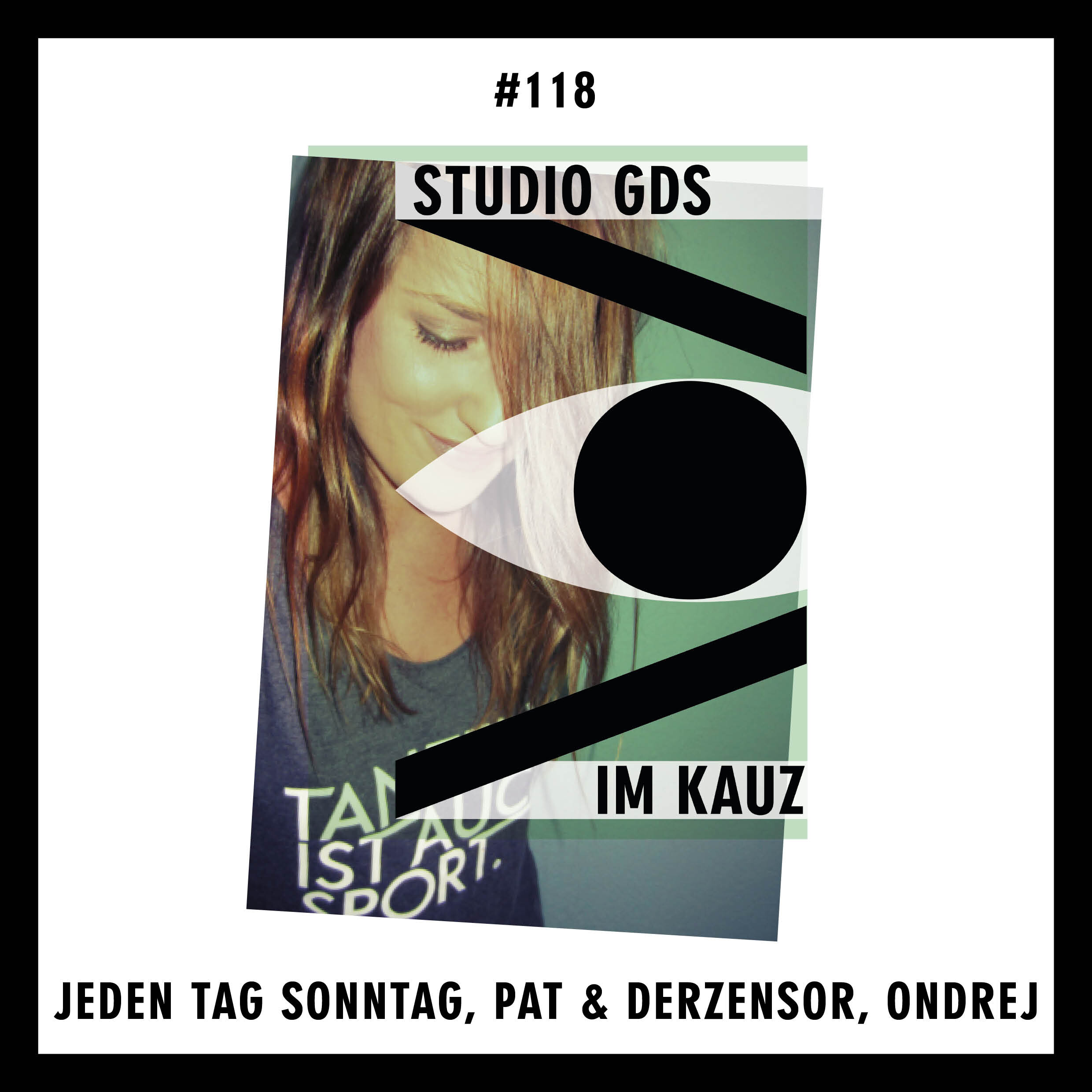 PAT & DER ZENSOR, JEDEN TAG SONNTAG, ONDREJ