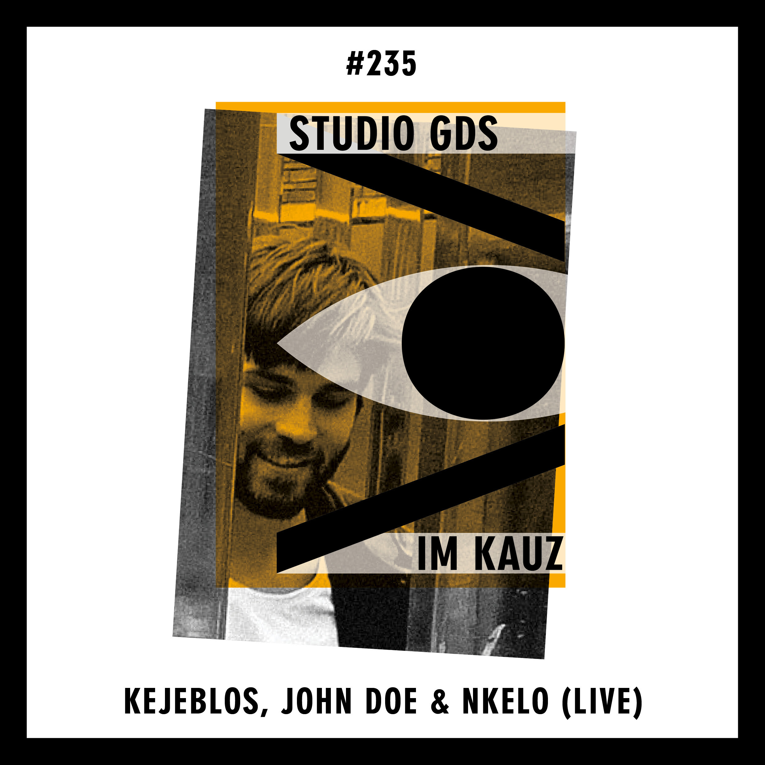 KEJEBLOS, JOHN DOE & NKELO (LIVE)