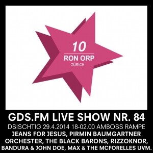 LIVE SHOW NR. 84 - 10 JAHRE RON ORP