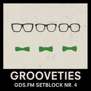 GROOVETIES - SETBLOCK NR. 4