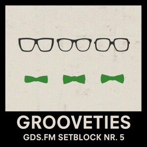 GROOVETIES - SETBLOCK NR. 5
