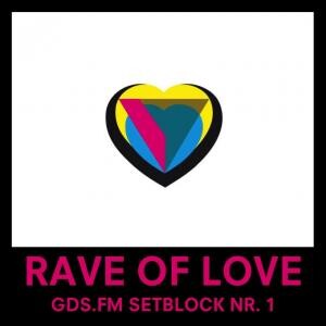 Rave Of Love - Setblock Nr. 1