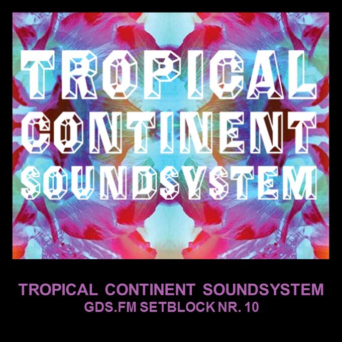 TROPICAL CONTINENT SOUNDSYSTEM - SETBLOCK NR. 10